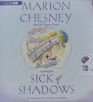 Sick of Shadows - An Edwardian Murder Mystery written by M.C. Beaton as Marion Chesney performed by Davina Porter on Audio CD (Unabridged)